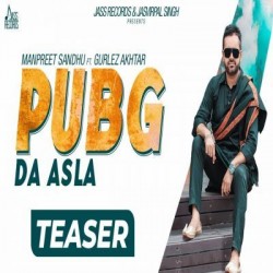PubG-Da-Asla Manpreet Sandhu mp3 song lyrics